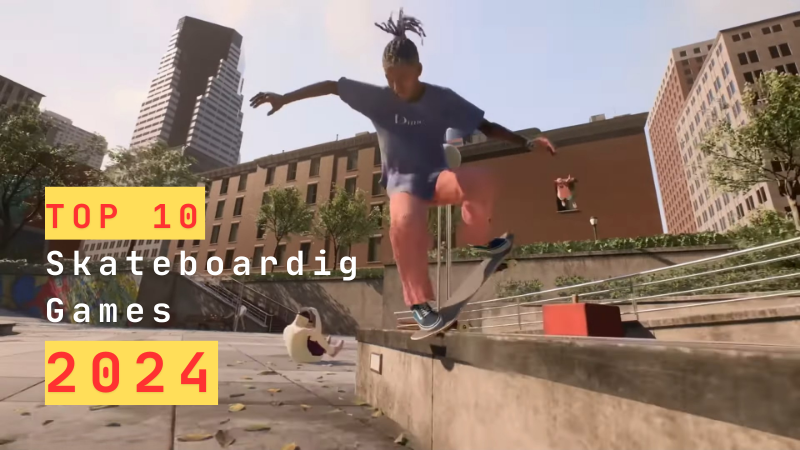 Top 10 Skateboarding Games Coming in 2024